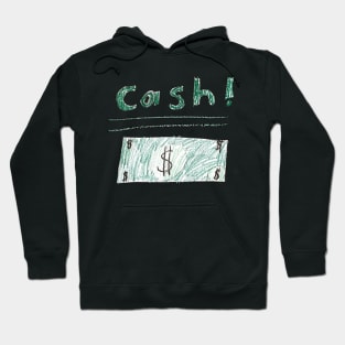 Cash! Hoodie